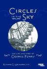 Image for Circles in the Sky : The Life and Times of George Ferris