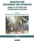 Image for Disaster Risk Assessment and Mitigation : Arrival of the South Asia Tsunami Wave in Thailand