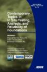 Image for Contemporary Topics in in Situ Testing, Analysis, and Reliability of Foundations