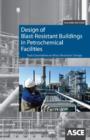 Image for Design of Blast Resistant Buildings in Petrochemical Facilities
