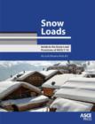 Image for Snow Loads : Guide to the Snow Load Provision of ASCE 7-10