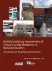 Image for Multidisciplinary assessment of critical facility response to natural disasters - the case of Hurricane Katrina