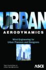Image for Urban aerodynamics  : wind engineering for urban planners and designers