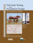 Image for Full-Scale Testing and Foundation Design : Honoring Bengt H. Fellenius