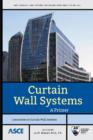 Image for Curtain Wall Systems : A Primer