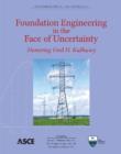 Image for Foundation Engineering in the Face of Uncertainty