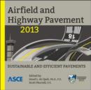 Image for Airfield and Highway Pavement 2013 : Sustainable and Efficient Pavements