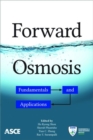 Image for Forward Osmosis : Fundamentals and Applications