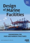 Image for Design of Marine Facilities : Engineering for Port and Harbor Structures