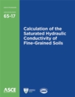 Image for Calculation of the Saturated Hydraulic Conductivity of Fine-Grained Soils (65-17)