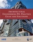 Image for Architectural Engineering P.E. Practice Exam and Solutions