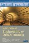 Image for Resilience Engineering for Urban Tunnels