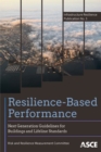 Image for Resilience-Based Performance : Next Generation Guidelines for Buildings and Lifeline Standards