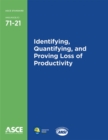 Image for Identifying, Quantifying, and Proving Loss of Productivity