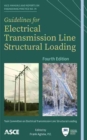 Image for Guidelines for Electrical Transmission Line Structural Loading