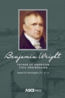 Image for Benjamin Wright : Father of American Civil Engineering