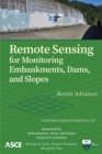 Image for Remote sensing for monitoring embankments, dams, and slopes  : recent advancements