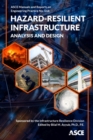 Image for Hazard-Resilient Infrastructure : Analysis and Design