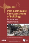 Image for Post-Earthquake Fire Assessment of Buildings : Evaluation Framework
