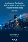 Image for Anchorage Design for Petrochemical and Other Industrial Facilities