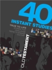 Image for 40 Instant Studies: Old Testament