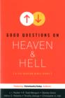 Image for GOOD QUESTIONS ON HEAVEN HELL