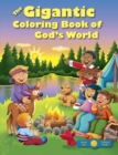 Image for The Gigantic Coloring Book of God&#39;s World