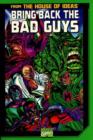 Image for Bring Back The Bad Guys Tpb