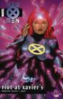 Image for New X-men Vol.4: Riot At Xavier&#39;s
