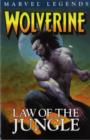 Image for Wolverine Legends : v. 3 : Law of the Jungle