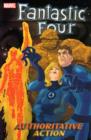 Image for Fantastic Four : v. 3 : Authoritative Action