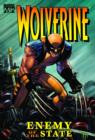 Image for Wolverine : v. 1 : Enemy of the State