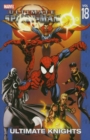 Image for Ultimate Spider-man Vol.18: Ultimate Knights