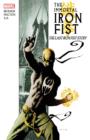 Image for Immortal Iron Fist Vol.1: The Last Iron Fist Story