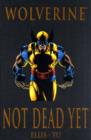 Image for Wolverine: Not Dead Yet