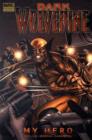 Image for My hero : Vol. 2 : Dark Wolverine - My Hero