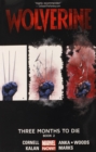 Image for Wolverine: Three Months To Die Book 2