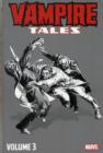 Image for Vampire Tales Volume 3