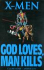 Image for X-men: God Loves, Man Kills