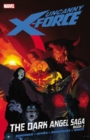 Image for Uncanny X-force - Vol. 4: The Dark Angel Saga - Book 2