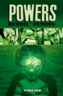 Image for PowersVolume 7,: Forever : Vol. 7 : Powers - Vol. 7: Forever Forever