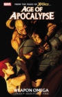 Image for Age Of Apocalypse - Volume 2: Weapon Omega
