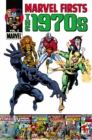 Image for Marvel firstsVol. 2: The 1970s