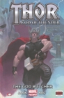 Image for Thor: God Of Thunder - Volume 1: The God Butcher (marvel Now)