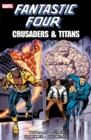 Image for Fantastic Four: Crusaders &amp; Titans