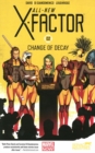 Image for All-new X-factor Volume 2: Change Of Decay