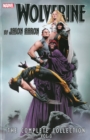 Image for Wolverine By Jason Aaron: The Complete Collection Volume 3