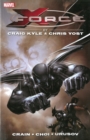 Image for X-force By Craig Kyle &amp; Chris Yost: The Complete Collection Volume 1