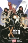 Image for X-men Volume 3: Bloodline (marvel Now)