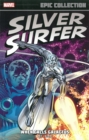Image for Silver Surfer Epic Collection: When Calls Galactus